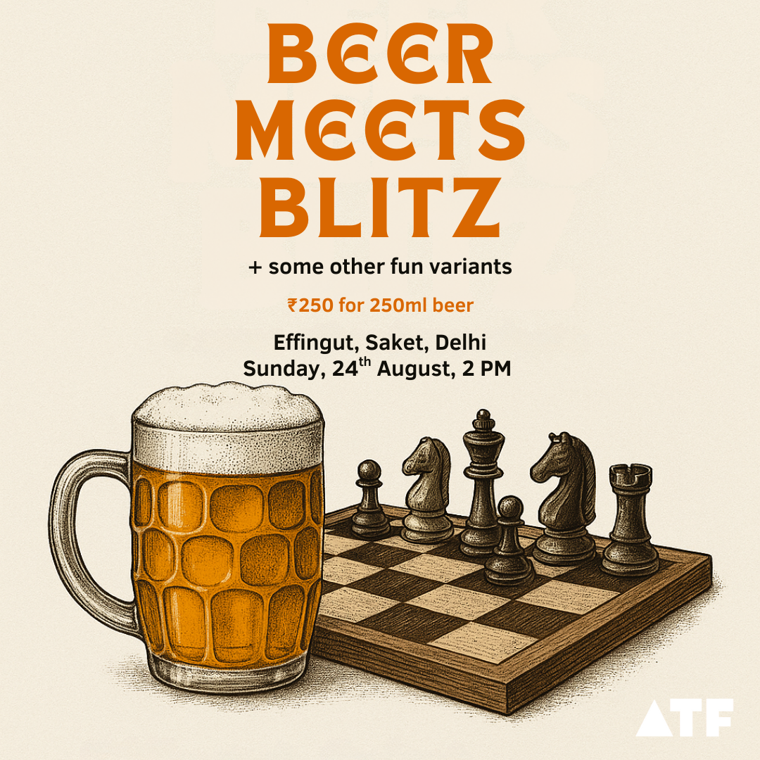 Beer Meets Blitz - Weekend Chess Meetup, Delhi 🍺♟️